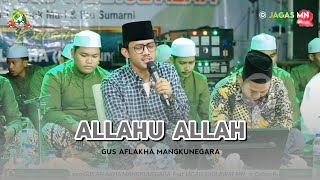 New Terbaru !! ALLAHU ALLAH Gus Aflakha Mangkunegara Ft Jagad Sholawat Mn