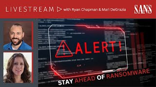 Stay Ahead of Ransomware Livestream Series - Episode 2