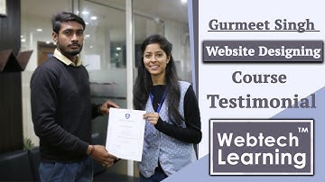 Gurmeet Singh Website Designing Course Testimonial at WebtechLearning - Web Education Academy