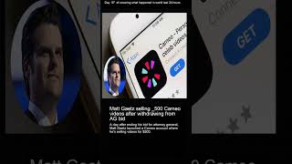 Matt Gaetz selling _500 Cameo videos after withdrawing from AG bid Information
