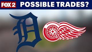 LIVE | Possible moves in Tigers and Red Wings trades