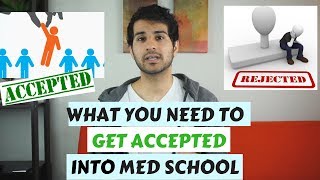 Ultimate Guide to Getting Into Medical School | Medbros