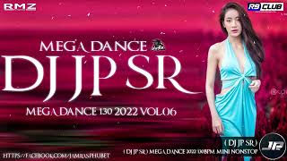 Dj JP SR เพลงแดนซ์เก่าๆเพราะๆ เบสเเน่ๆ MEGA DANCE MiNi NONSTOP 2022 DJ JP SR ชุดที่06