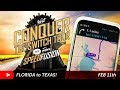 FLORIDA to TEXAS! FEB 11th - Conquer The Switch Tour 2018!
