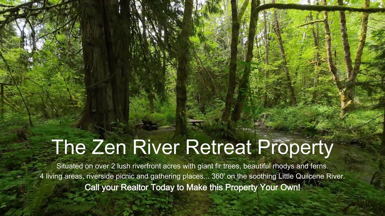 REAL ESTATE FLY-THROUGH: This Retreat Is For Sale! Zen River Retreat on the Little Quil River.