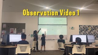 Observation Video 1 for OUM Practicum Assignment 📚👩🏽‍🏫