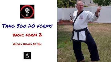 Tang Soo Do Form 2 Kicho Hyung Ee Bu