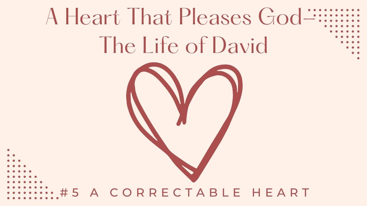 #5 A Correctable Heart - YouTube
