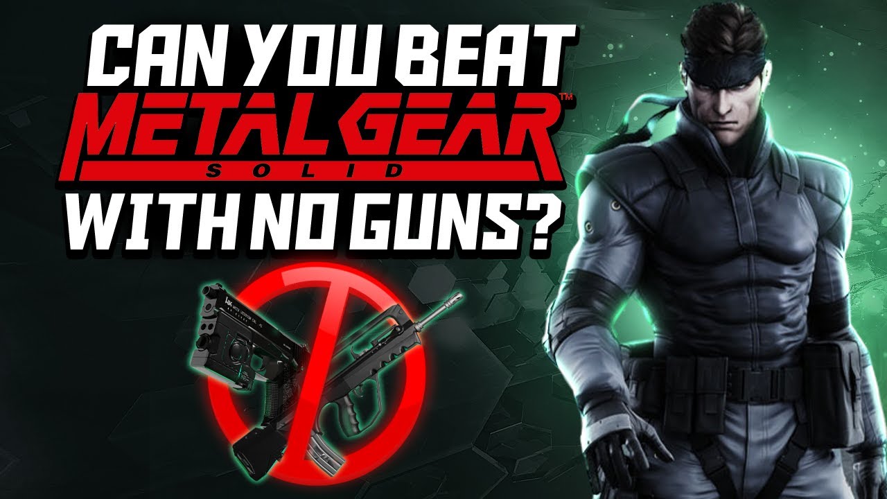 Can you beat Metal Gear Solid With no Guns on the Hardest Difficulty?