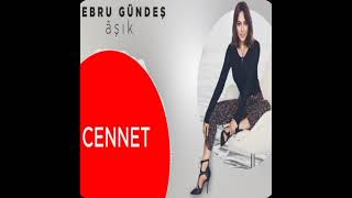 Ebru Gündeş: Cennet