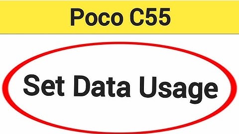 How to set data usage, Poco c55 data limit Kaise lagaen