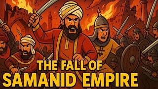 The Rise and Fall of the Samanid Empire: What Happened to One of Persia’s Greatest Dynasties?