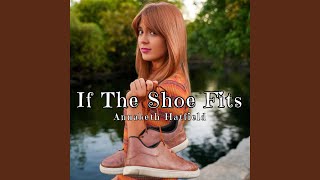 If The Shoe Fits
