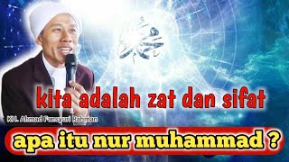Kita adalah zat dan sifat || apa itu nur muhammad⁉️ ahmad fansuri rahman
