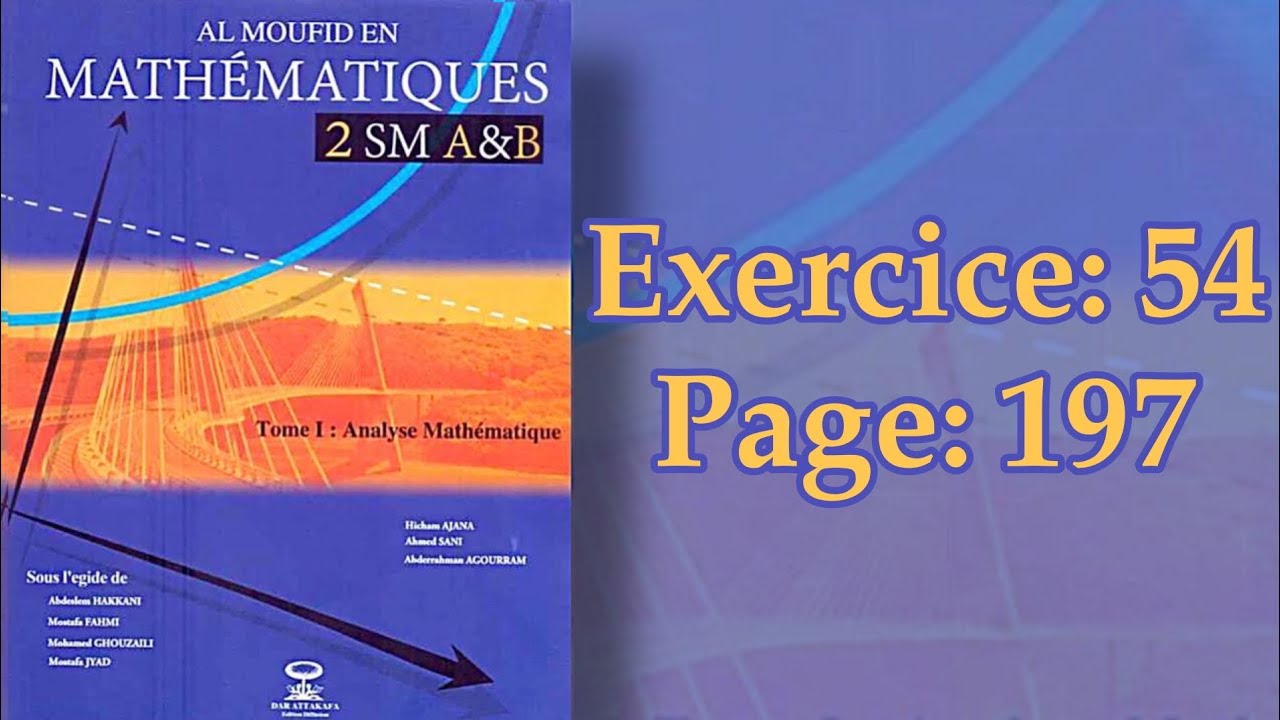 Log Népérien (SM) - Exercice 54 Page 197 - [AL MOUFID]