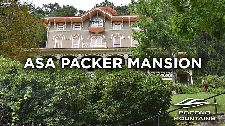 Pocono Perspectives | Asa Packer Mansion with Rona...
