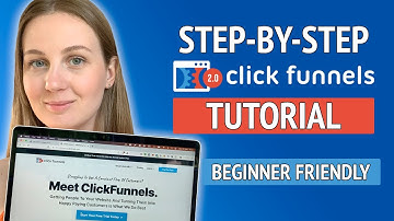 Clickfunnels 2.0 Beginners Guide 2024 (Step By Step Tutorial)