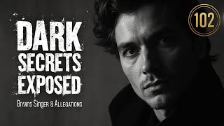 Dark Secrets of Bryan Singer: Hollywood Allegations Exposed