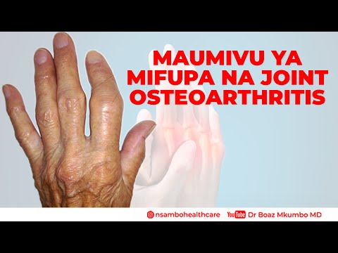 Maumivu ya Mifupa na Joint, Osteoarthritis