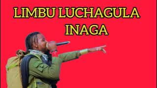 Limbu luchagula ujumbe wa inaga,mdogo,audio music 26/7/ 2023