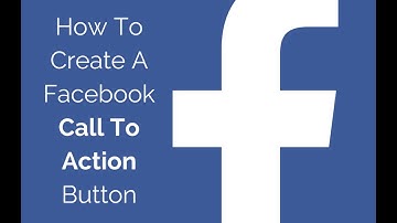 How to create a basic call to action button on Facebook