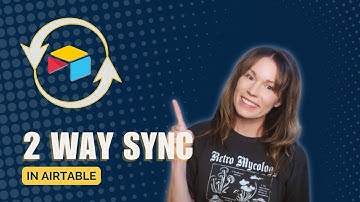 How to do a Two-Way Sync in Airtable!