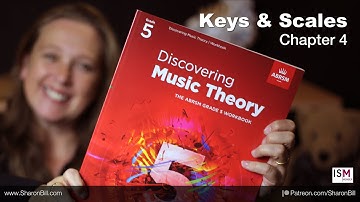 New ABRSM Music Theory Grade 5 Chapter 4 KEYS and SCALES - with Sharon Bill