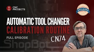 ShopBot ATC Calibration Routine –Full Episode | How to calibrate your CNC machine's ATC