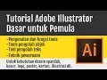 Belajar Adobe Illustrator Pemula Lengkap | Pengenalan dan Fungsi Tools