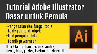 Belajar Adobe Illustrator Pemula Lengkap | Pengenalan dan Fungsi Tools