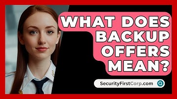 What Does Backup Offers Mean? - SecurityFirstCorp.com