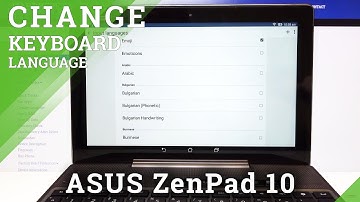 How to Change Keyboard Language in ASUS ZenPad 10 – Keyboard Settings