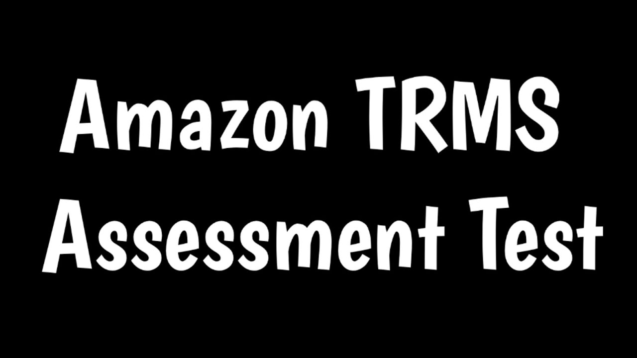 Amazon TRMS Assessment Test | Transaction Risk Management Systems ...
