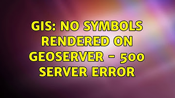 GIS: No symbols rendered on GeoServer - 500 Server Error