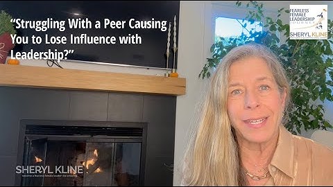 Struggling With a Peer Causing You to Lose Influence with Leadership?