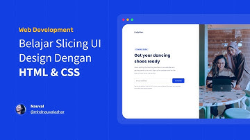 Belajar Slicing UI Design Dengan HTML & CSS