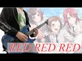 Afterglow「RED RED RED」紗夜ギターで弾いてみた【BanG Dream!】