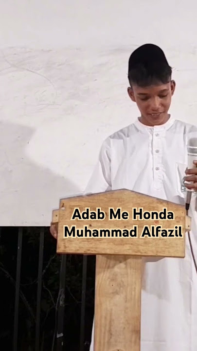 Adab Me Honda ~ Muhammad Alfazil