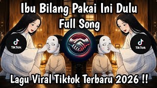 IBU BILANG PAKAI INI DULU FUL SONG || LAGU SEDIH SOUND TRENDING - VIRAL TERBARU 2026