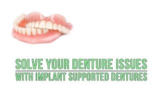 Embarrassed by slipping dentures? We have the solution!