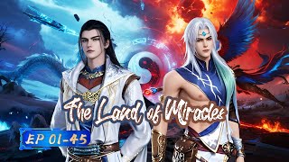 【Multi Sub】On that day, two youths stood against a legion of demons😮. |The Land of Miracle|EP1-45