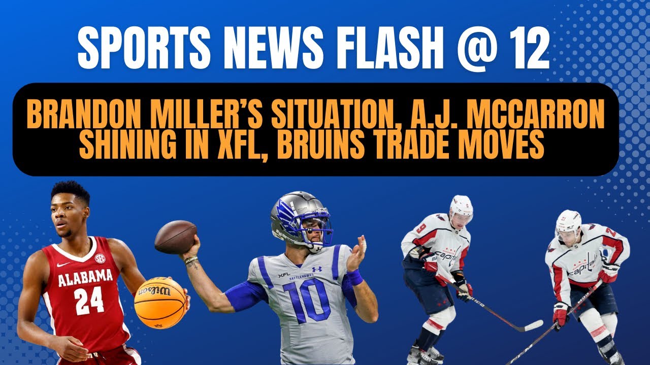 Brandon Miller’s Story, A.J. McCarron’s Success in XFL, NHL Trades - Ep. 22