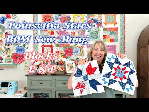 Poinsettia Stars BOM Sew Along Blocks E & F