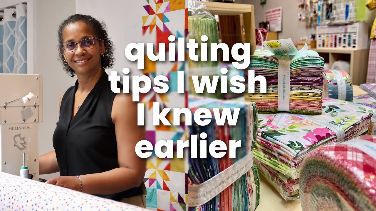 Things I DIDN'T Know As A BEGINNER QUILTER (That I Wish I Did) 🤔 Part 2!