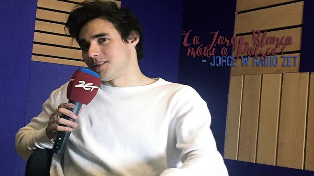Co Jorge Blanco mówi o Polsce? - Jorge w Radiu ZET