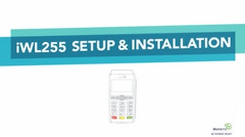 iWL255 Setup & Installation - Moneris Technical Support