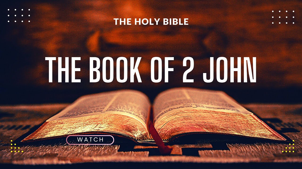 The Holy Bible - 2 John 1 | KJV | #bible #audiobible #gospel #scripture ...