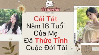 Download Lagu Full audio| Cái Tát Năm 18 Tuổi Của Mẹ Đã Thức Tỉnh Cuộc Đời Tôi #truyenaudio #pithaman#audio MP3