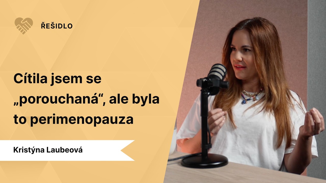 Kristýna Laubeová: Cítila jsem se „porouchaná“, přitom to byla perimenopauza