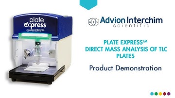 Plate Express Direct Mass Analysis of TLC Plates | by Advion Interchim Scientific